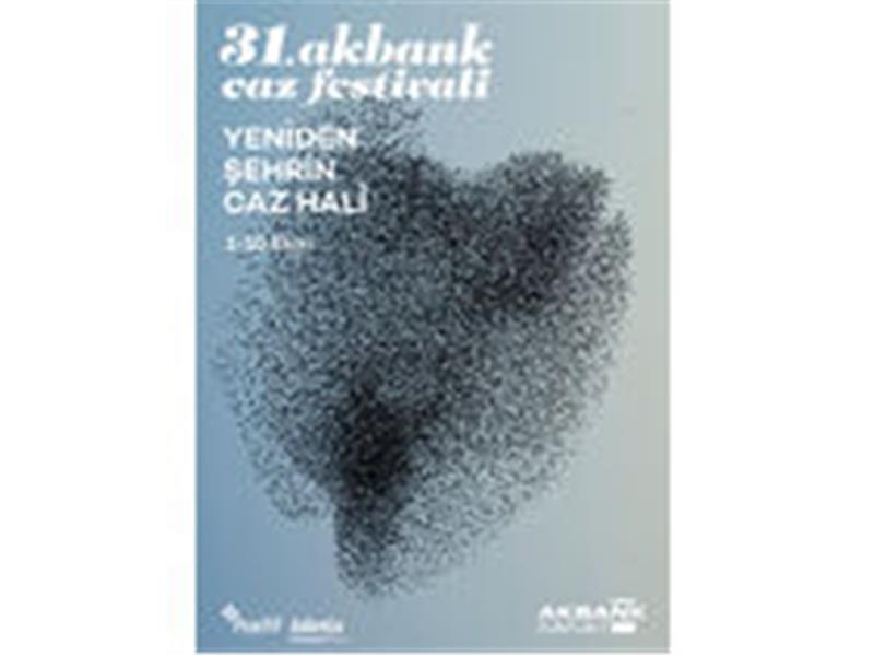 31. Akbank Caz Festivali’nin unutulmaz performansları şimdi Akbank Sanat Youtube kanalında