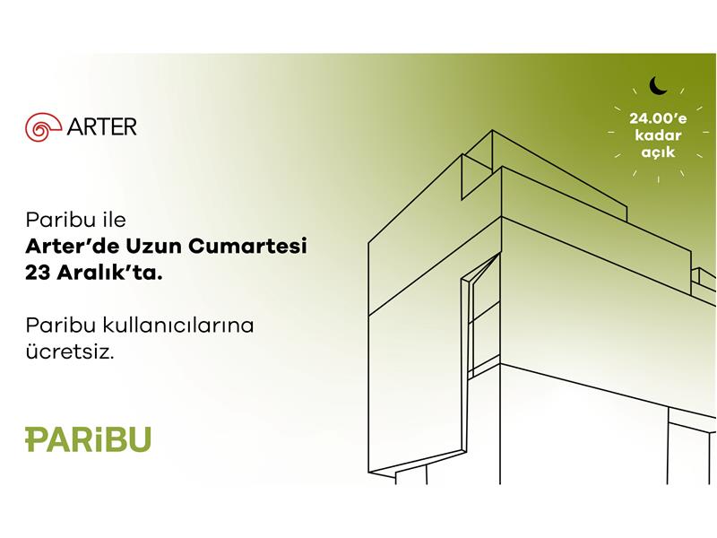 Paribu ile yılın son “Arter’de Uzun Cumartesi” etkinliği 23 Aralık’ta