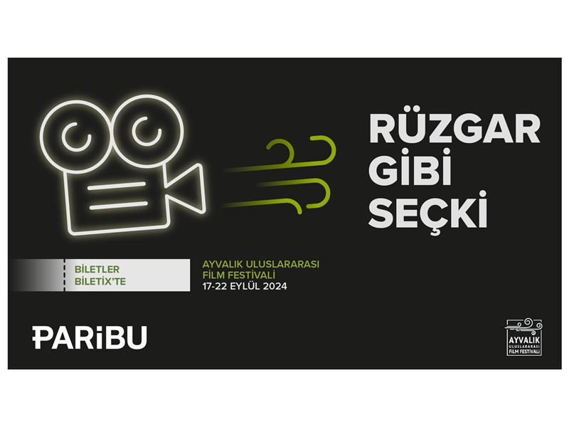 Paribu’nun da desteklediği Ayvalık Uluslararası Film Festivali 17 Eylül'de başlıyor