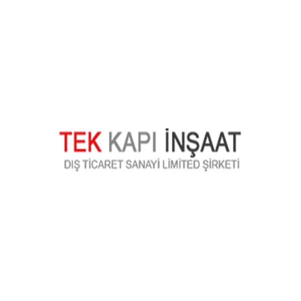 TEK KAPI İNŞAAT DIŞ TİCARET SANAYİ LİMİTED ŞİRKETİ