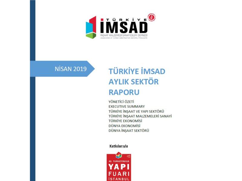 TÜRKİYE İMSAD NİSAN 2019 SEKTÖR RAPORU AÇIKLANDI