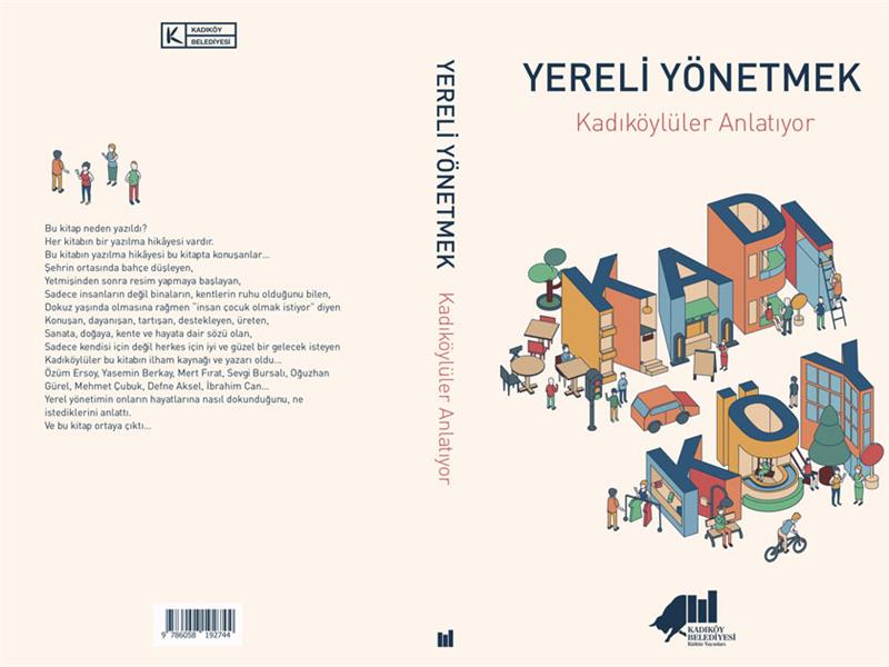 BİR YEREL YÖNETİM DENEYİMİ: KADIKÖYLÜLER ANLATIYOR