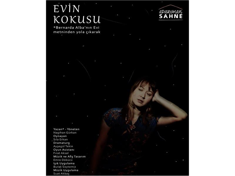 KADIN OYUNLARI FESTİVALİ’NİN  ÜÇÜNCÜ OYUNU “EVİN KOKUSU”