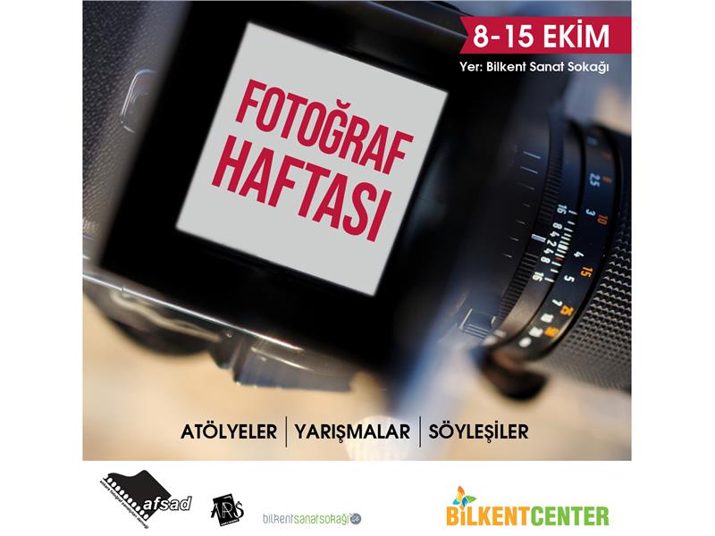 BİLKENT CENTER’DA FOTOĞRAF HAFTASI BAŞLIYOR!