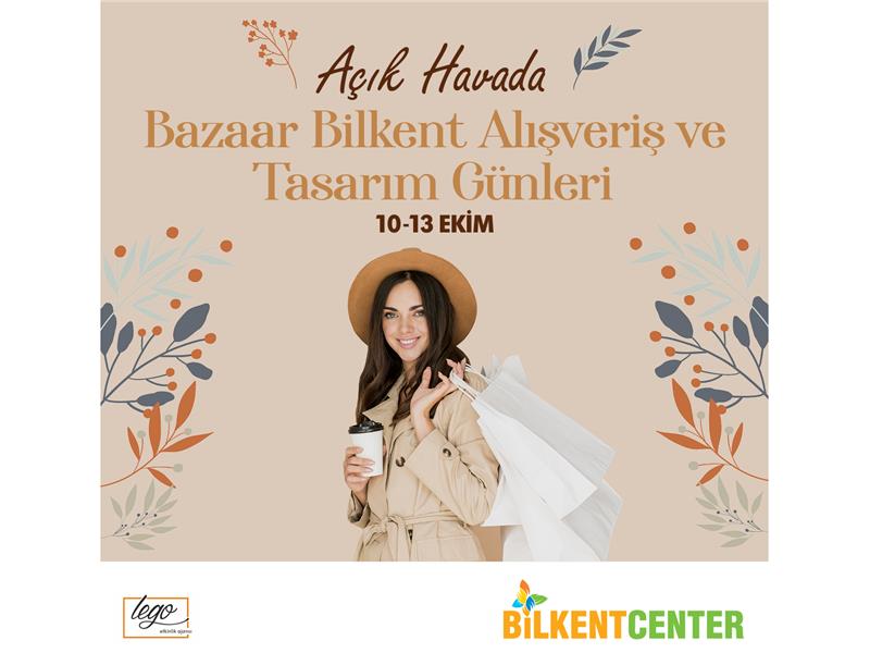 ALIŞVERİŞ SEVERLER BİLKENT CENTER’DA