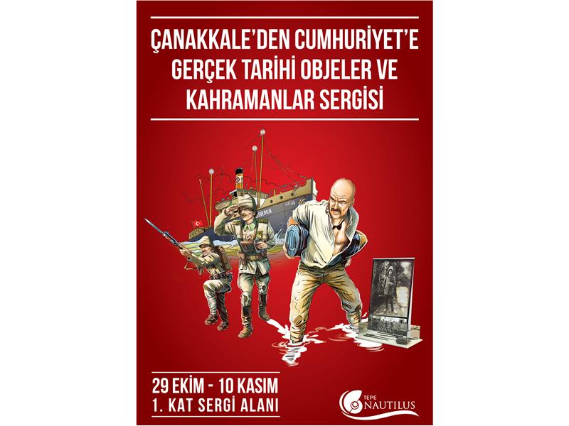​Çanakkale'den Cumhuriyet'e Gerçek Tarihi Objeler Sergisi Tepe Nautilus’ta