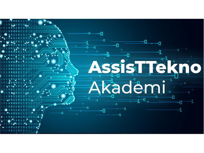 AssisTT, ‘AssisTTekno Akademi’ ile çalışanlarının kariyerine yepyeni bir yön veriyor