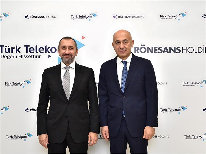 Türk Telekom ve Rönesans Holding  güçlerini dijitalleşme alanında buluşturdu