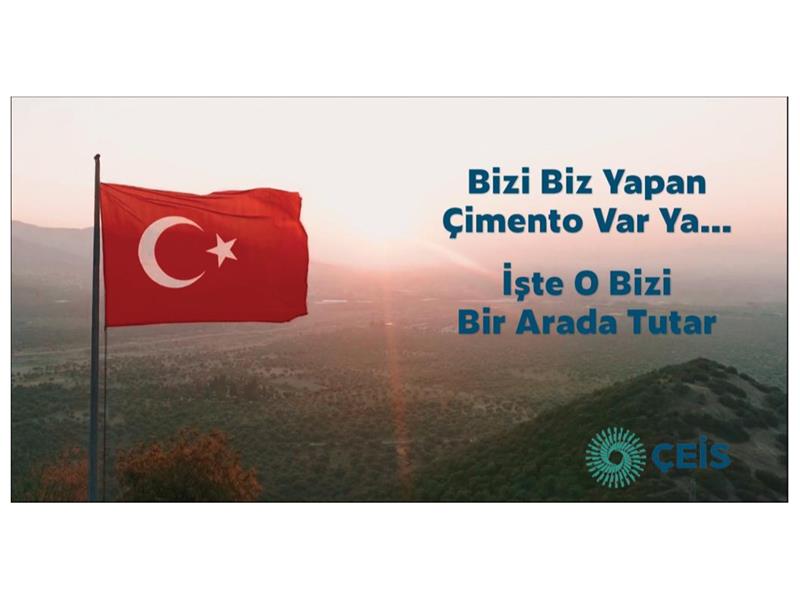 ÇEİS’ten Türkiye’ye umut ve destek veren reklam filmi:  “Bizi Biz Yapan Çimento”