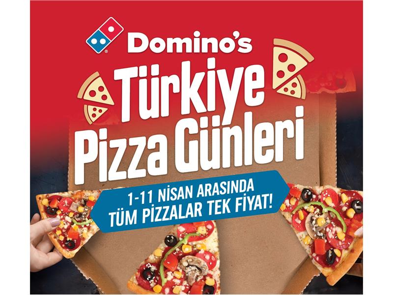 Domino’s Türkiye Pizza Günleri başladı!