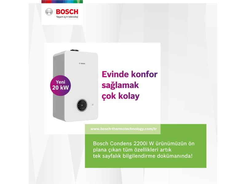 Bosch Condens 2200i W yoğuşmalı kombinin üstün özellikleri, tek sayfalık bilgilendirme dokümanında!