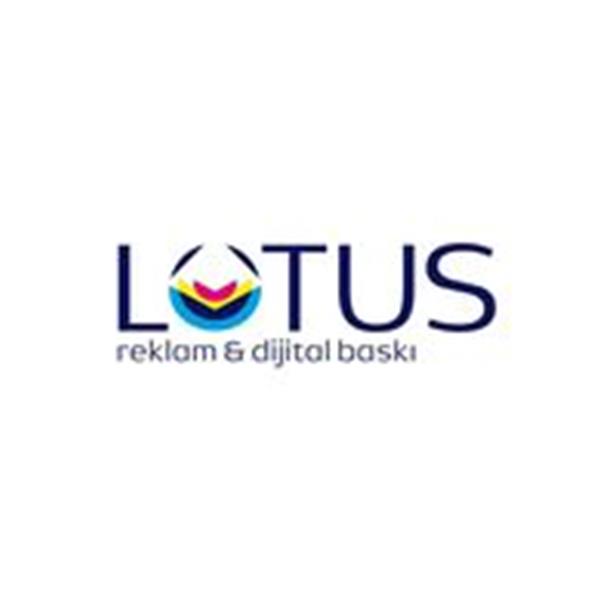 LOTUS DİJİTAL BASKI VE REKLAMCILIK SANAYİ TİCARET LİMİTED ŞİRKETİ