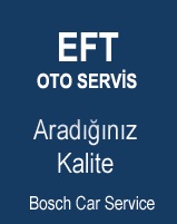 EFT OTO SERVİS VE YEDEK PARÇA TİCARET LİMİTED ŞİRKETİ