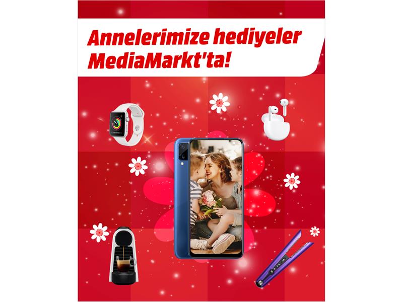 Anneler Günü’nde hediyeni MediaMarkt’tan al 3 ay sonra öde