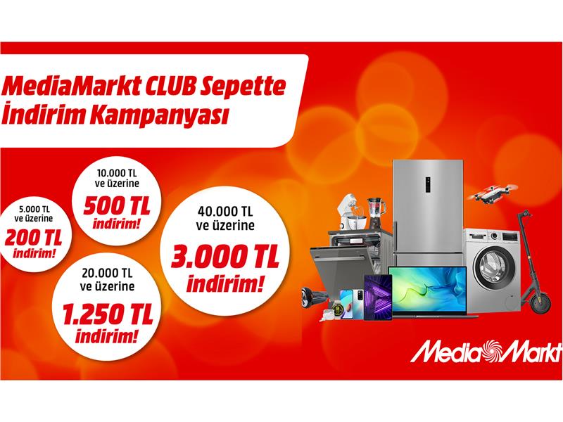 MediaMarkt'tan CLUB üyelerine özel  3.000 TL’ye varan indirim