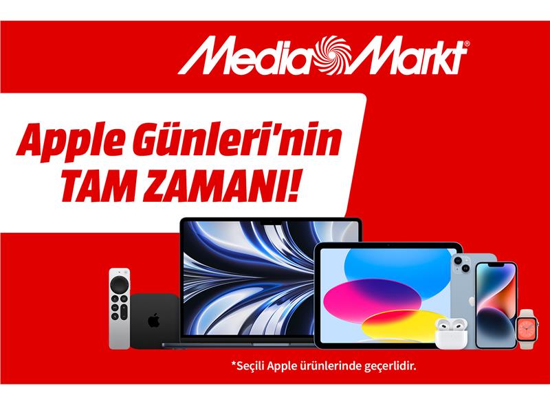 MediaMarkt’ta Apple Günleri Kampanyası Başladı