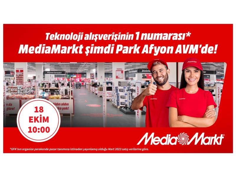 MediaMarkt 96. Mağazasını Afyon’da Açıyor