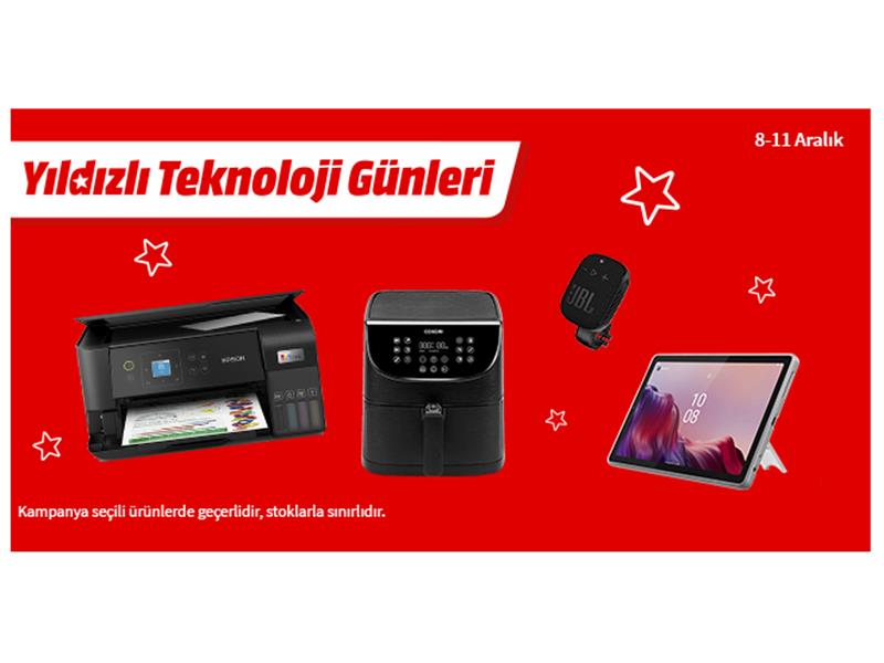 MediaMarkt Yıldızlı Teknoloji Günleri Kampanyasını Başlattı