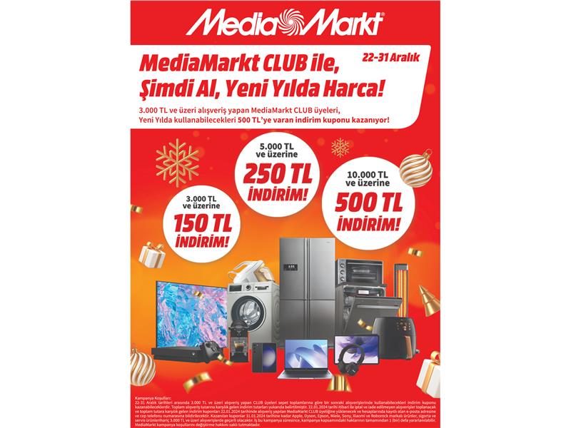 MediaMarkt'tan CLUB üyelerine özel 500 TL’ye varan indirim kuponu