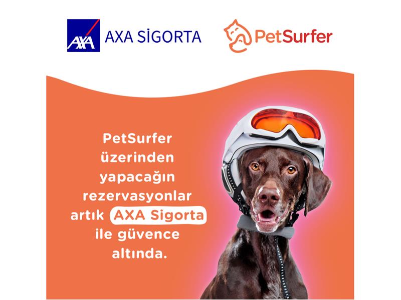 Türkiye’de bir ilk! AXA Sigorta ve Petsurfer İş Birliği