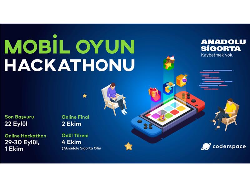Anadolu Sigorta Mobil Oyun Hackathonu’na Başvurular İçin Son Gün Yarın 