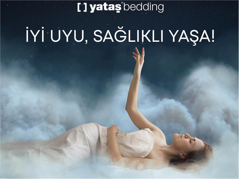 Yataş’ın İyi Uyu Sağlıklı Yaşa Podcast Serisi Spotify’da Yayında!