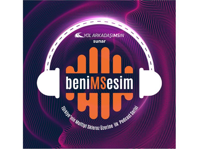 Türkiye’nin MS hastalığı üzerine ilk podcast serisi “beniMSesim” başladı.