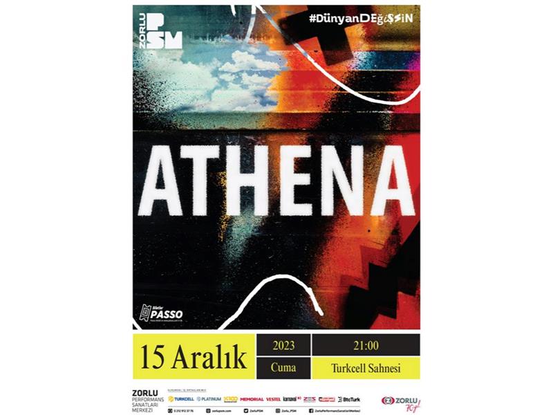 Athena Binlerce Müzikseverin Eşlik Edeceği Unutulmayacak Konseriyle 15 Aralık’ta Zorlu PSM’de! 