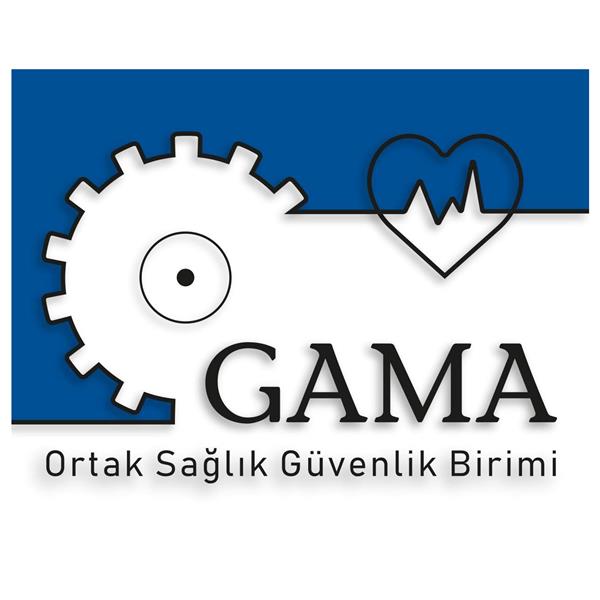 GAMA ORTAK SAĞLIK GÜVENLİK BİRİMİ MÜHENDİSLİK MADENCİLİK İNŞAAT LABORATUVAR VE EĞİTİM HİZMETLERİ TİCARET LİMİTED ŞİRKETİ