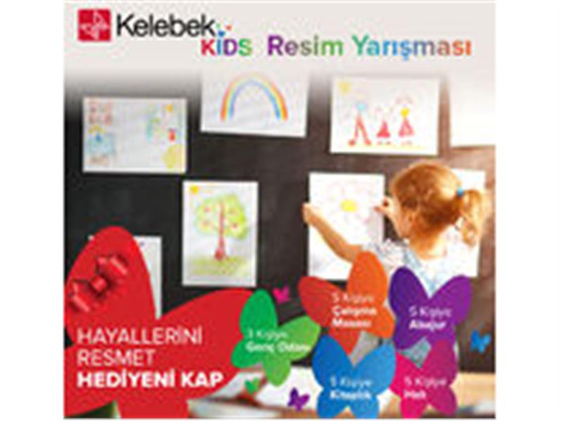 KELEBEK’TEN MİNİKLERE “KELEBEK KIDS RESİM YARIŞMASI”