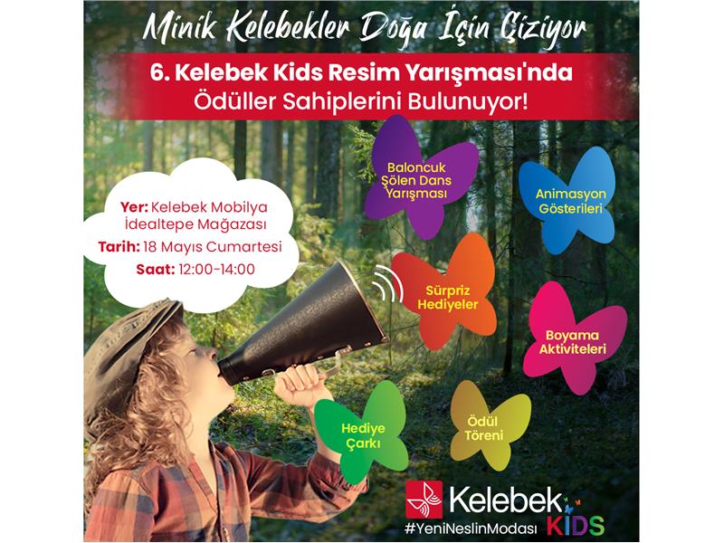 Kelebek Mobilya 6. Geleneksel “Kelebek Kids Resim Yarışması”nda Ödüller 18 Mayıs’ta Sahiplerini Buluyor