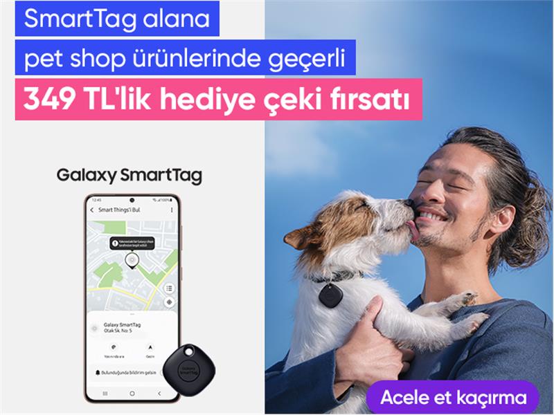 Samsung’dan Galaxy SmartTag alacak hayvan severlere 349 TL’lik pet shop ürünlerinde geçerli hediye çeki!