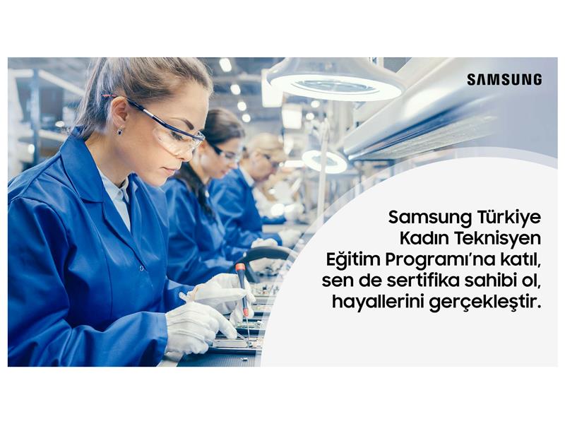 Samsung Türkiye, “Kadın Teknisyen Eğitim Programı”nı hayata geçirdi