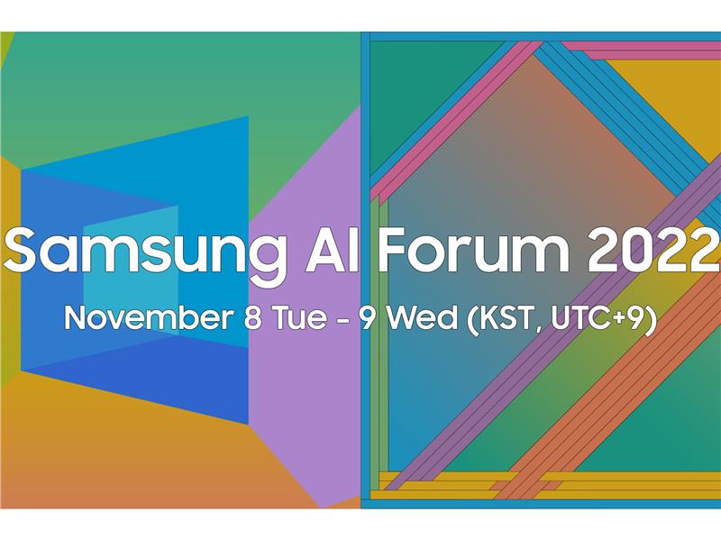 Samsung AI Forum 2022, yapay zeka (AI) teknolojilerinin geleceğine yön verecek!