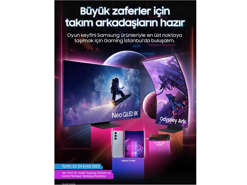 Samsung, Gaming İstanbul Fuarı’nda teknoloji ve eğlenceyi buluşturuyor 