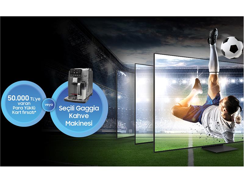 Samsung’da “Büyük TV Günleri” büyük fırsatlarla başladı!