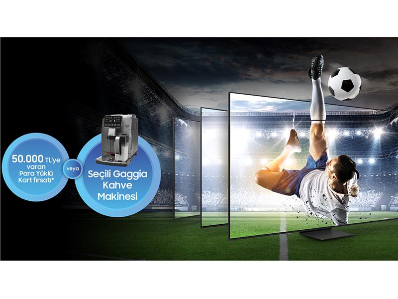 Samsung’da “Büyük TV Günleri” büyük fırsatlarla devam ediyor!