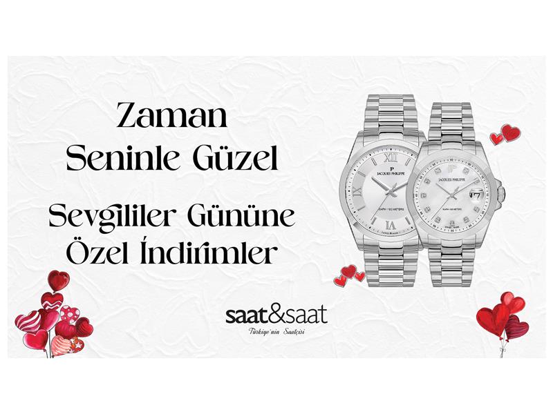 “Zaman Seninle Güzel”  Saat&Saat’ten Kaçırılmayacak Sevgililer Günü Kampanyası