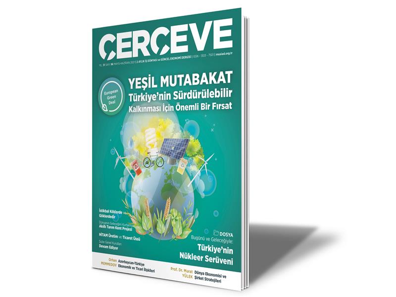 ÇERÇEVE DERGİSİ’NİN 96’INCI SAYISI OKUYUCULARIYLA BULUŞTU