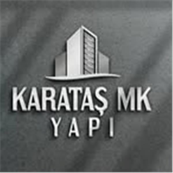 KARATAŞ MK İNŞAAT YAPI SANAYİ VE TİCARET LİMİTED ŞİRKETİ