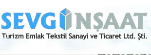 SEVGİ İNŞAAT TURİZM EMLAK TEKSTİL SANAYİ VE TİCARET LİMİTED ŞİRKETİ