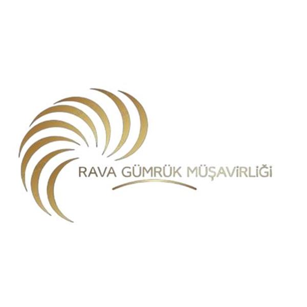 RAVA GÜMRÜK MÜŞAVİRLİĞİ TİCARET LİMİTED ŞİRKETİ