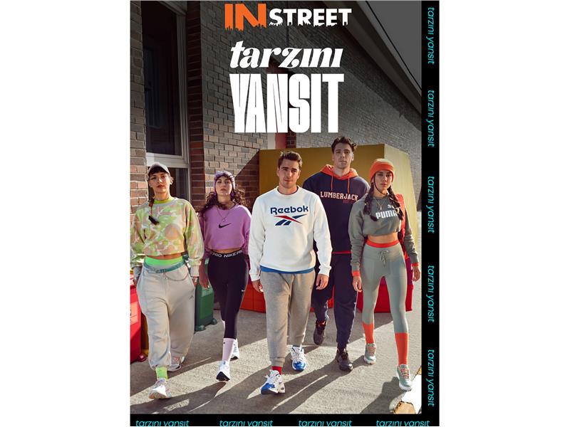 IN STREET, sokağın tarzını yansıtan yeni reklam filmini yayınladı