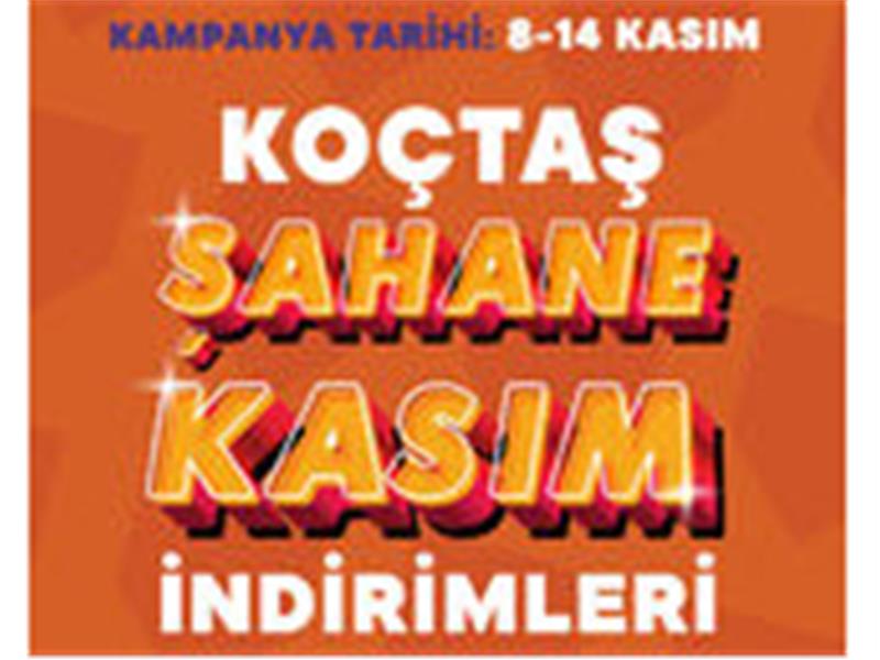 KOÇTAŞ’TA ŞAHANE KASIM İNDİRİMLERİ BAŞLIYOR