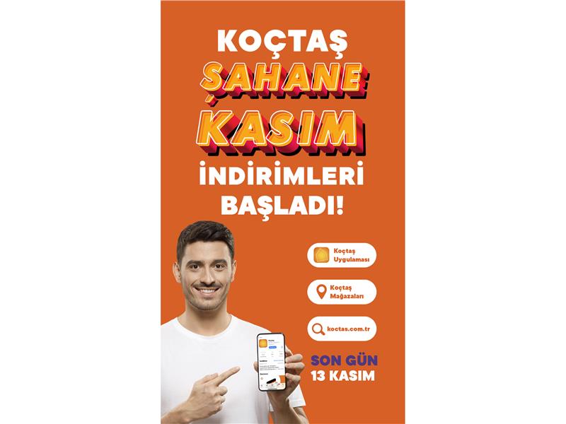 ŞAHANE KASIM İNDİRİMLERİ KOÇTAŞ’TA