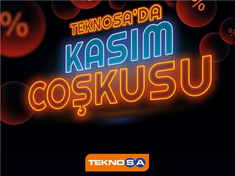 Teknosa’da kasım coşkusu