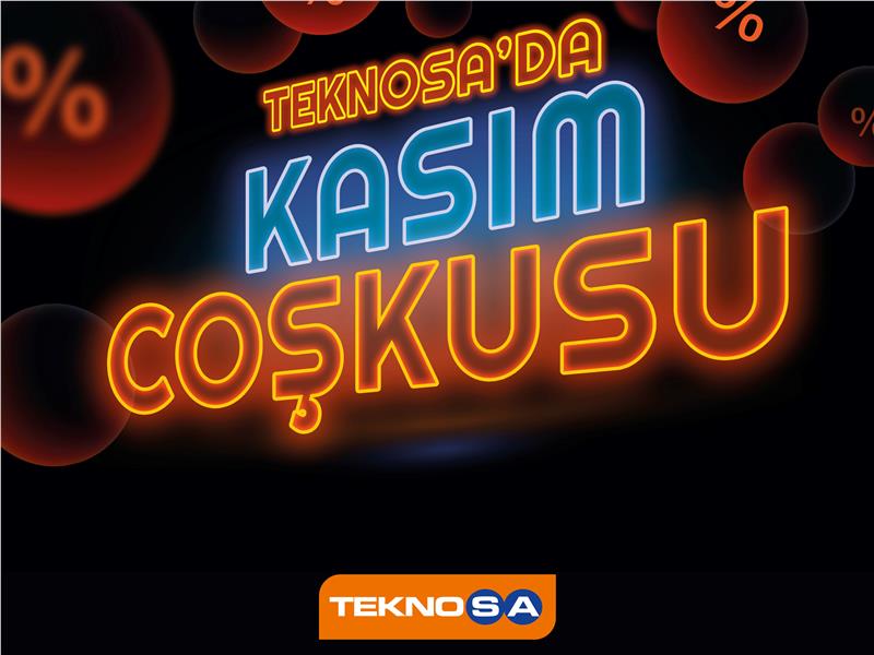 Teknosa’da Kasım Coşkusu