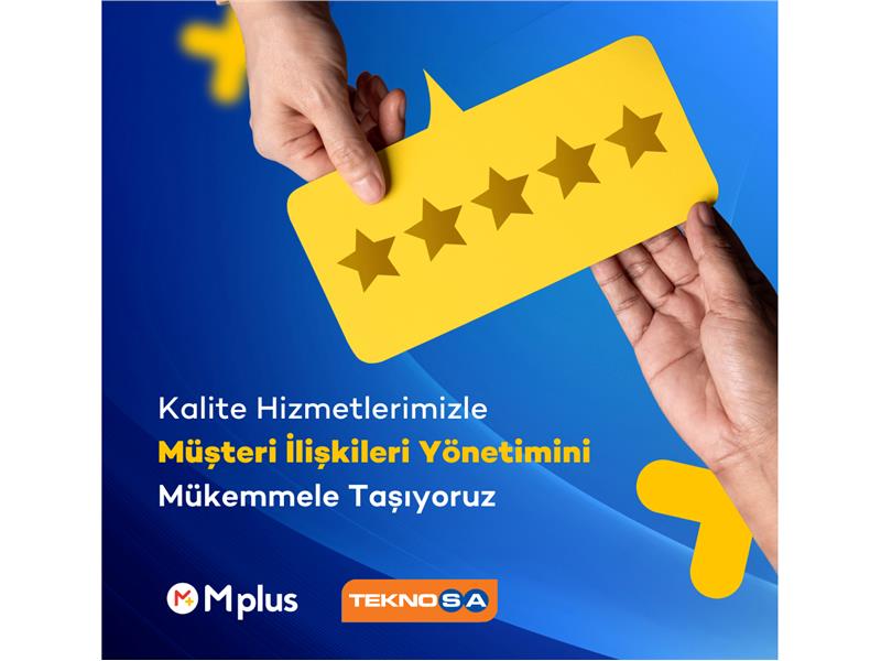Teknosa ve Mplus Türkiye’den Müşteri Hizmetlerinde Benzersiz Deneyim İçin İş Birliği