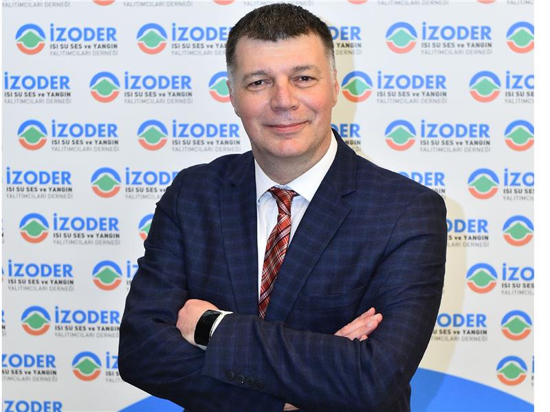 İZODER: “Tüm yalıtım uygulamalarıyla, güvenli, sağlıklı ve konforlu yaşam alanlarına sahip olabiliriz”