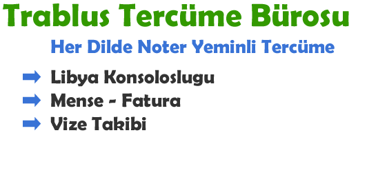 TRABLUS TERCÜME YAYINCILIK EĞİTİM TURİZM HİZMETLERİ GIDA MADDELERİ TİCARET VE SANAYİ LİMİTED ŞİRKETİ